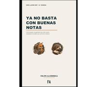 Ya no basta con buenas notas: Cómo preparar a la generación que viene cuando desapareció la escalera que nos formó a nosotros