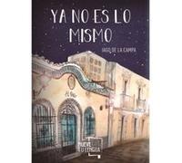 Ya No Es Lo Mismo - [Livre en VO] De La Campa, Iago (Auteur)