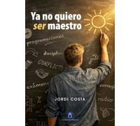 Ya no quiero ser maestro