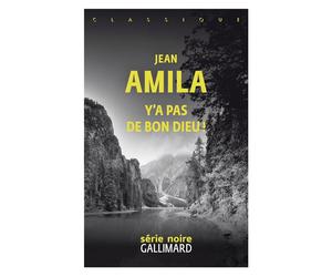 Y'a pas de bon Dieu ! - Jean Amila - Gallimard - broché - Roman