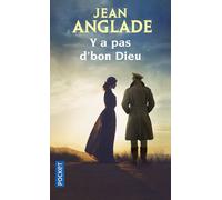 Y'a pas de bon Dieu - Jean Anglade - Pocket - Poche - Roman