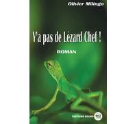Y'a pas de Lézard, chef