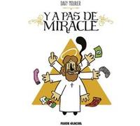 Y'a pas de miracle Davy Mourier (Auteur)