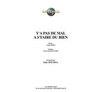 Y'A PAS D'MAL A S'FAIRE DU BIEN