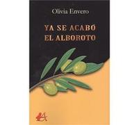 Ya Se Acabó El Alboroto+ [Livre en VO] Envero, Olivia (Auteur)