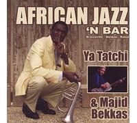 Ya Tatchi & Majid Bekkas - African Jazz 'n Bar [Import]