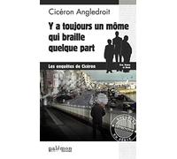 Y'a toujours un môme qui braille quelque part