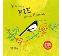 Y'a une pie dans l'poirier AVEC QR CODE - Martine Bourre - Didier Jeunesse - cartonné - Album jeunesse dès 3 ans