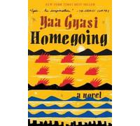 Yaa Gyasi Homegoing (Relié)