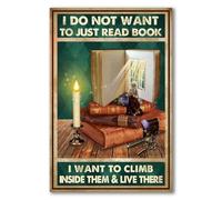YAASIMOULE Affiche d'art mural « Je ne veux pas lire le livre grimper à l'intérieur et y vivre »