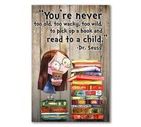 YAASIMOULE Affiche d'art mural « Vous n'êtes jamais trop vieux fou sauvage pour prendre un livre et le lire à enfant »