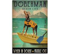 YAASIMOULE Affiche Doberman Beach Life When In Doubt Paddle Out Pet Love Quote Funny Art mural Décoration intérieure