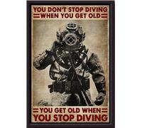 YAASIMOULE Affiche encadrée sur toile mate « Scub Fighter You Don't Stop Diving When Get Old » (Plongeur sous-marin : On ne s'arrête jamais de plonger quand on vieillit).