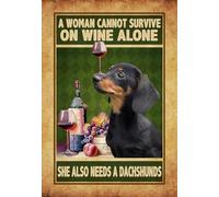 YAASIMOULE Affiche murale décoration d'intérieur. Une femme ne peut pas survivre uniquement avec du vin. Elle a aussi besoin d'un teckel Vin chien