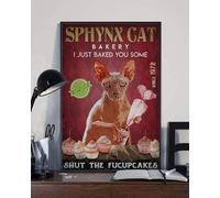 YAASIMOULE Affiche Sphynx Cat Bakery Je viens de te faire des gâteaux ferme les cupcakes non ! Décoration murale