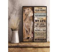 YAASIMOULE Affiche Weimaraner Art Je suis ton ami tu es ma vie mon amour chef décoration murale