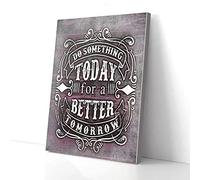 YAASIMOULE Citation de motivation : « Faites quelque chose aujourd'hui pour un meilleur avenir » Impressions sur toile Art mural