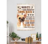 YAASIMOULE Décoration murale Skitongift, Décoration d'intérieur, Décoration de chambre quand il est trop difficile de regarder en arrière et que vous avez trop peur de regarder en avant Chihuahua