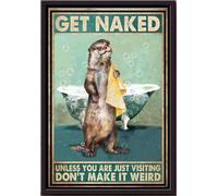 YAASIMOULE Déshabillez-vous, sauf si vous êtes juste de passage. Ne rendez pas ça bizarre. Affiche de loutre encadrée sur toile mate.