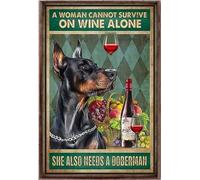 YAASIMOULE Doberman Une femme ne peut pas survivre uniquement avec du vin, elle a besoin d'une affiche