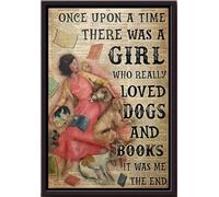 YAASIMOULE Il était une fois une fille qui aimait vraiment les chiens et les livres. C'est moi. Fin. Affiche encadrée sur toile mate.