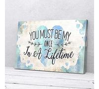 YAASIMOULE Impressions sur toile « Tu dois être mon unique dans une vie »