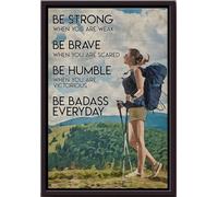 YAASIMOULE Randonneuse, sois forte, courageuse, humble et badass - Affiche encadrée sur toile mate