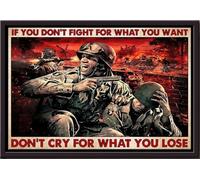 YAASIMOULE Soldats, si vous ne vous battez pas pour ce que vous voulez, pleurez, perdez la guerre. Affiche encadrée sur toile mate.