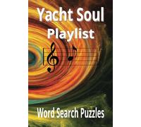 Yacht Soul Songs Playlist Word Search Puzzle: Soulful song titles to remember a great era.