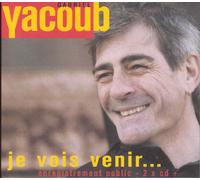 Yacoub, Gabriel - Je vois venir