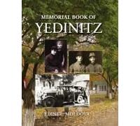 Yad L'yedinitz; Memorial Book For The Jewish Community Of Yedintzi, Bessarabia