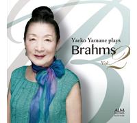 Yaeko Yamane Plays Brahms Vol. [Import allemand]