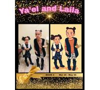 Ya'el and Laila: Homeschool Adventures by Nana 2