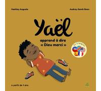 Yael apprend à dire Dieu merci