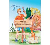Yaël, bâtisseur de zômes