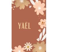 Yaël: Cadeau Personnalisé, Carnet de notes pour L'anniversaire de