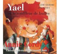 Yael Et Le Souffleur De Bulles