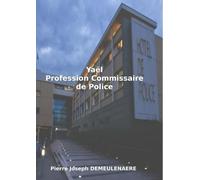 Yaël Profession Commissaire de Police