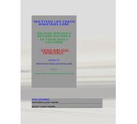 Yah'Etsah Life Coach Ministries "JOURNAL": "Helping Mother's Become Mother's To Their Adult Children" "Using BIBLICAL Principals"