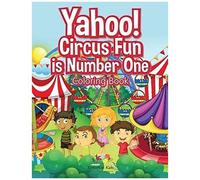 Yahoo! Circus Fun Is Number One Coloring Book