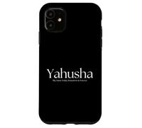 Yahusha The Same Today, Tomorrow & Forever. Nom du fils de Dieu Coque pour iPhone 11