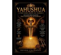 Yahushua, The Name Above All Names: You Have Been Granted The Power of Attorney