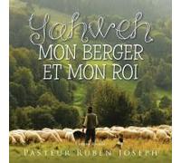 Yahweh, Mon Berger Et Mon Roi