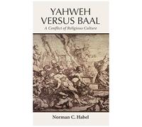 Yahweh Versus Baal