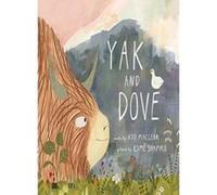 Yak And Dove - [Livre en VO] Kyo Maclear, Esme Shapiro (Auteur)