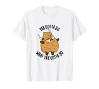 Yak Doit Faire ce Que Yak Doit Faire Un Jeu de Mots Amusant avec des Animaux T-Shirt