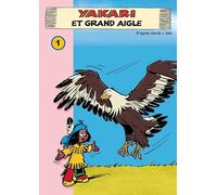 Yakari 01 - Yakari et Grand Aigle