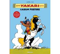 Yakari - Album de posters - Claude Derib - Le Lombard Eds - cartonné - Bande dessinée jeunesse