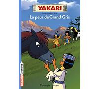 Yakari, Tome 03: La peur de Grand Gris