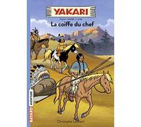 Yakari, Tome 07: La coiffe du chef